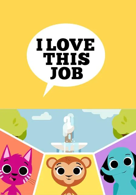 Affiche de I Love This Job